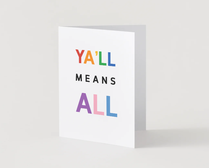 Y'all Means All