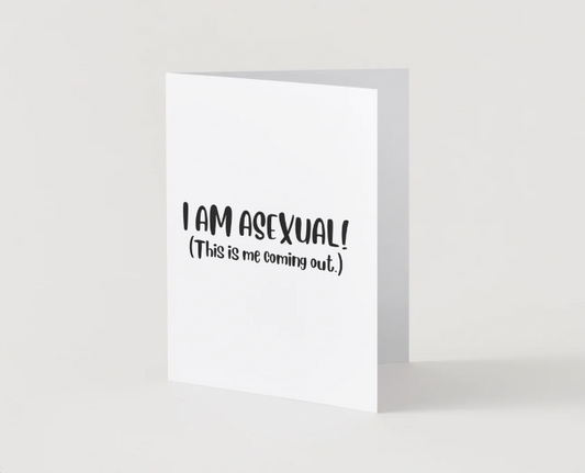 I Am Asexual!