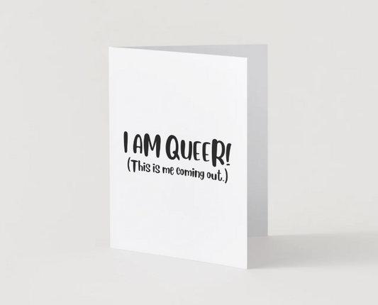 I Am Queer!