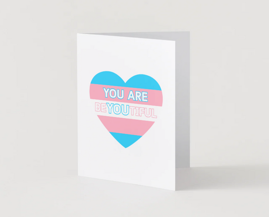 You Are BE-YOU-TIFUL