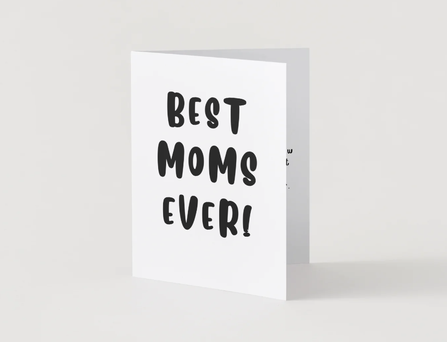 Best Moms Ever