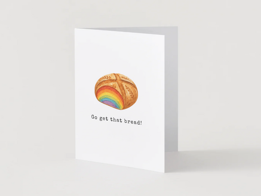 Get That Bread!